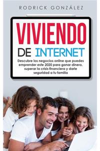 Viviendo de internet