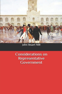Considerations on Representative Government