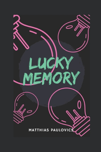 Lucky Memory