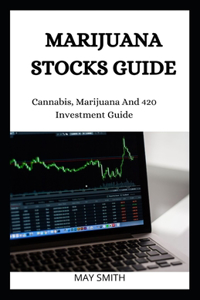 Marijuana Stock Guide