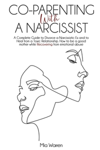 Co-Parenting with a Narcissist