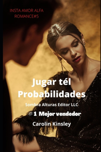 Jugar tél Probabilidades