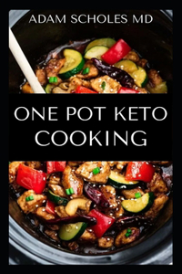 One Pot Keto Cooking