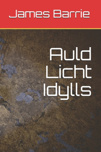 Auld Licht Idylls