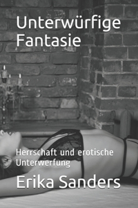 Unterwürfige Fantasie