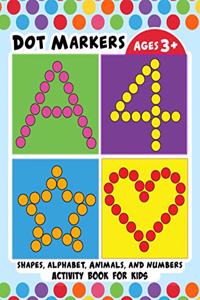 Dot Markers Activity Book for Kids