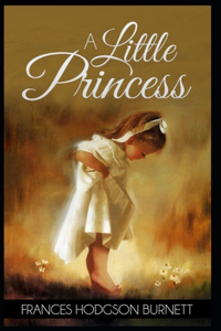 A Little Princess by Frances Hodgson Burnett