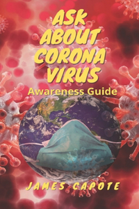 Ask about Corona Virus