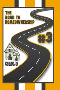 Road to Homeownership #3