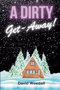 A Dirty Get-Away!