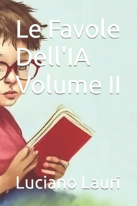 Favole Dell'IA Volume II