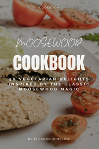 Moosewood Cookbook