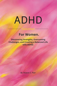 ADHD solutions for women.