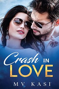 Crash in Love : An Indian Air Force Romance #1