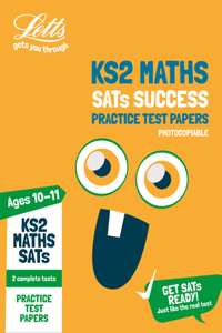 Letts Ks2 Revision Success - Ks2 Maths Sats Practice Test Papers (Photocopiable Edition)