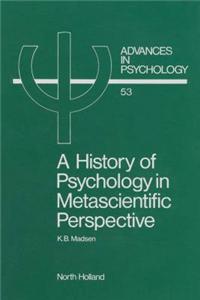 A History of Psychology in Metascientific Perspective