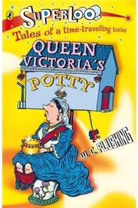 Superloo Queen Victorias Potty