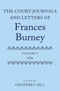 Court Journals and Letters of Frances Burney