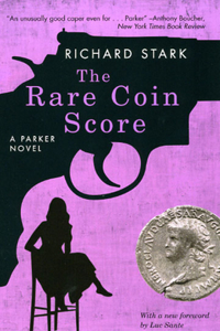 Rare Coin Score: A Parker Novel