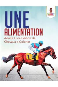 Une Alimentation
