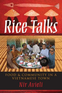 Rice Talks: Food and Community in a Vietnamese Town