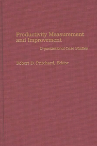 Productivity Measurement and Improvement