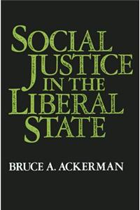 Social Justice in the Liberal State