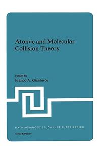 Atomic and Molecular Collision Theory