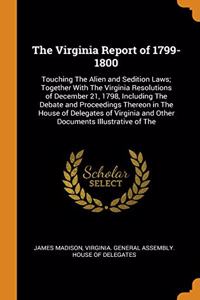 THE VIRGINIA REPORT OF 1799-1800: TOUCHI