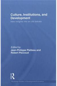 Culture, Institutions, and Development