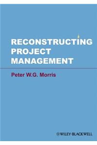 Reconstructing Project Management