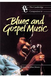 Cambridge Companion to Blues and Gospel Music