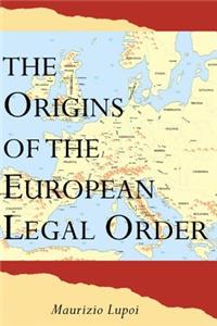 Origins of the European Legal Order