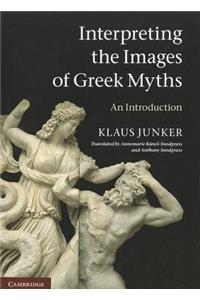 Interpreting the Images of Greek Myths