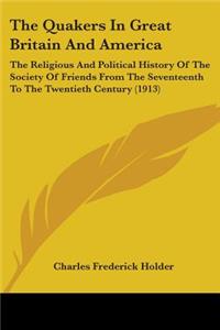 Quakers In Great Britain And America