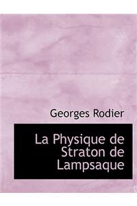 La Physique de Straton de Lampsaque