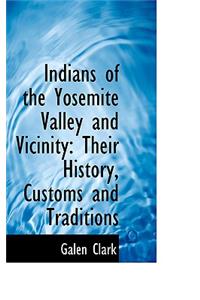 Indians of the Yosemite Valley and Vicinity