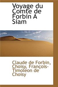 Voyage Du Comte de Forbin a Siam