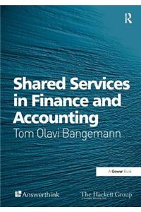 Shared Services in Finance and Accounting