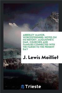 Abberley Manor, Worcestershire