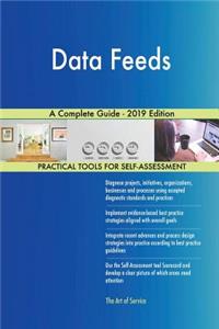 Data Feeds A Complete Guide - 2019 Edition
