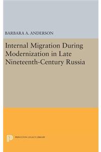 Internal Migration During Modernization in Late Nineteenth-Century Russia