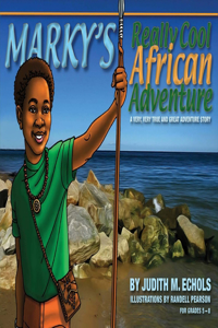 Marky's Really Cool African Adventure
