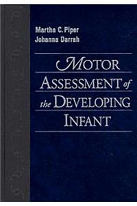 Motor Assessment of the Developing Infant