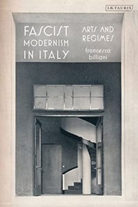 Fascist Modernism in Italy