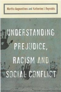 Understanding Prejudice, Racism, and Social Conflict