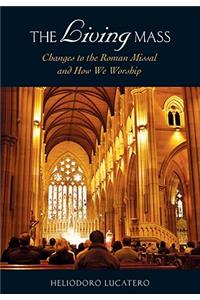 The Living Mass