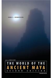 World of the Ancient Maya