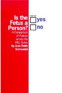 Is the Fetus a Person?