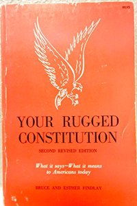 Your Rugged Constitution